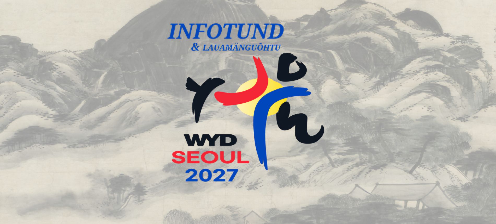 Ülemaailmne Noortepäev 2027 infotund